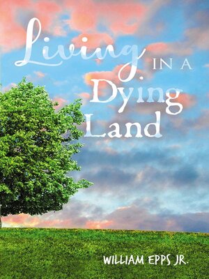 cover image of Living in a Dying Land